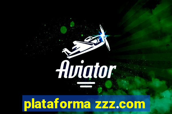 plataforma zzz.com